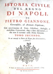 Pietro Giannone - Istoria civile del regno di Napoli & Opere postume - 1753/55