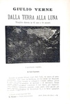 Jules Verne - Dalla terra alla luna & Intorno alla luna - Milano, Sonzogno 1887