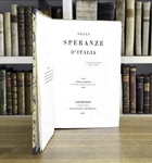 Un classico del Risorgimento: Cesare Balbo - Delle Speranze d’Italia - Tipografia Elvetica 1845 Un classico del Risorgimento: Cesare Balbo - Delle Speranze d’Italia - Tipografia Elvetica 1845