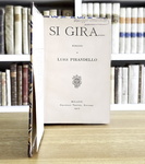 Luigi Pirandello - Si gira. Romanzo - Milano, Treves 1916 (prima edizione, prima tiratura)