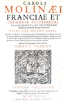 Charles du Moulin - Opera quae extant omnia - Lutetiae Parisiorum 1638 (rara prima edizione)
