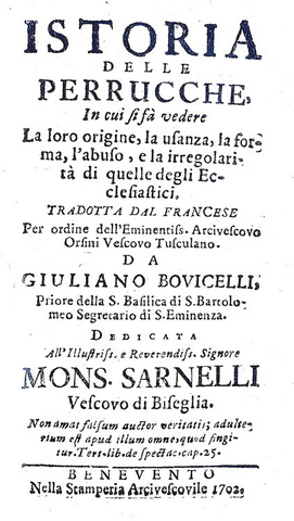 Acconciature e copricapi: Thiers - Istoria delle parrucche - 1702  (rara prima edizione italiana)