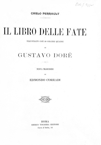 Charles Perrault - Il libro delle fate illustrato con 40 grandi quadri di Gustavo Dor� - Roma 1895