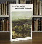 Carlo Emilio Gadda - La cognizione del dolore - Einaudi 1963 (prima edizione in commercio) Carlo Emilio Gadda - La cognizione del dolore - Einaudi 1963 (prima edizione in commercio)