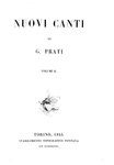 Il Romanticismo italiano: Giovanni Prati - Nuovi canti - Torino, Fontana 1844 (rara prima edizione)