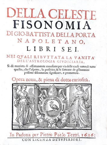 Giovanni Battista Della Porta - Della celeste fisonomia - 1616 (prima edizione italiana - figurato)
