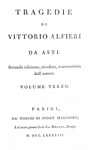 Alfieri - Tragedie - Parigi, Didot 1787/89 (edizione in parte originale - volume di scarto presente)