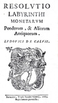 La moneta nel Seicento: Lodovico Calvi - Resolutio labyrinthi monetarum - 1683 (rara prima edizione) La moneta nel Seicento: Lodovico Calvi - Resolutio labyrinthi monetarum - 1683 (rara prima edizione)