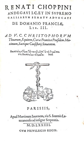 Politica e diritto nel Cinquecento: Ren Choppin - De domanio Franciae - Paris 1574 (prima edizione)