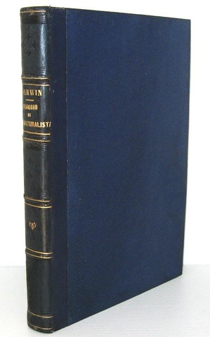 Darwin - Viaggio di un naturalista intorno al mondo - Torino 1872 (rara prima edizione italiana)