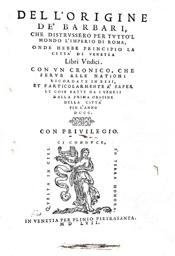 Niccolò Zeno - Dell'origine de' Barbari e principio la città di Venetia - 1557 (rara prima edizione) Niccolò Zeno - Dell'origine de' Barbari e principio la città di Venetia - 1557 (rara prima edizione)