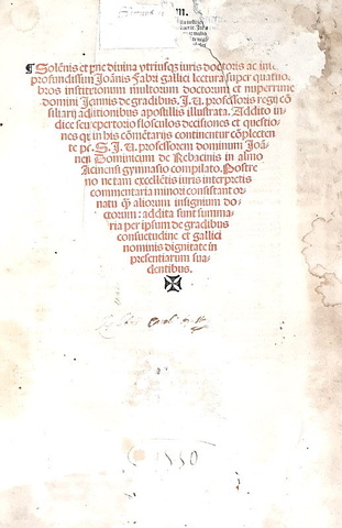 Jean Faure - Lectura super quatuor libros Institutionum - Lyon 1522 (rarissimo post-incunabolo)