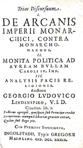 Lidenspur - Trias discursum: De arcanis imperij, Monita politica & Analysis pacis religionis - 1639