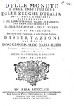 Carli - Delle monete e dell'instituzione delle zecche d'Italia - 1754/60 (rarissima prima edizione)