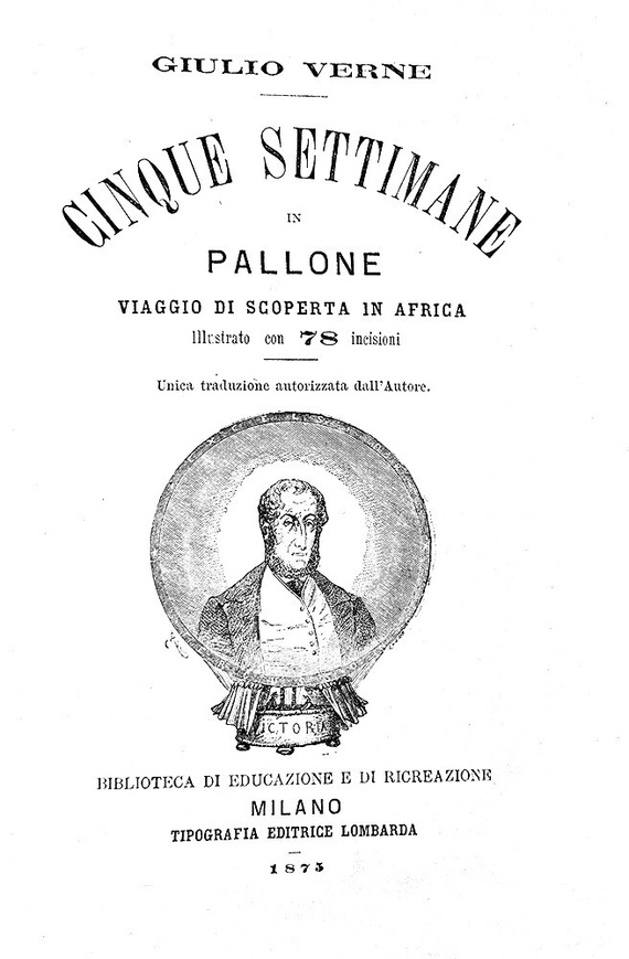 Jules Verne - Cinque settimane in pallone. Viaggio di scoperte in Africa - 1875 (con 78 disegni)