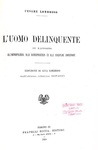 Un classico di antropologia criminale: Cesare Lombroso - L'uomo delinquente - Torino 1924 (figurato)