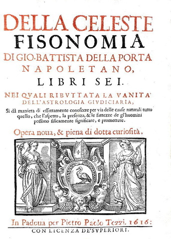 Giovanni Battista Della Porta - Della celeste fisonomia - 1616 (prima edizione italiana - figurato)