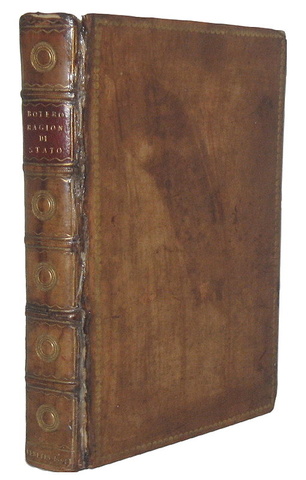 Un classico di politica: Giovanni Botero - Della ragione di Stato - Venezia, Giolito 1598