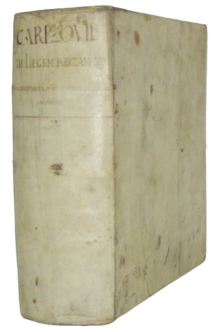 Benedikt Carpzov - Commentarius in legem regiam Germanorum, sive Capitulationem imperatoriam - 1651