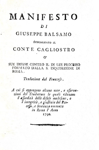 Conte di Cagliostro - Manifesto o sue difese contro il di lui processo - 1790 (edizione rarissima)