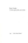 L'esordio di Beppe Fenoglio: I ventitre giorni della città di Alba - Einaudi 1952 (prima edizione) L'esordio di Beppe Fenoglio: I ventitre giorni della città di Alba - Einaudi 1952 (prima edizione)