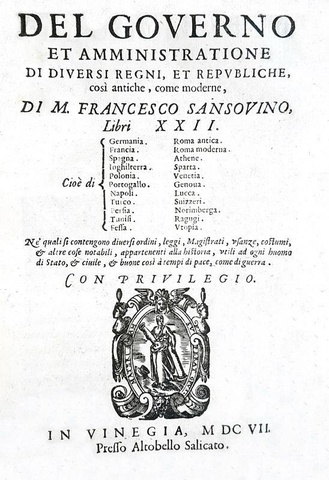 Francesco Sansovino - Del governo et amministratione di diversi regni et repubbliche - 1607