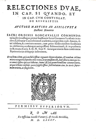 Martin de Azpilcueta (il Navarro) - Relectiones de rescriptis - Commentarius de anno Iobelaeo - 1585