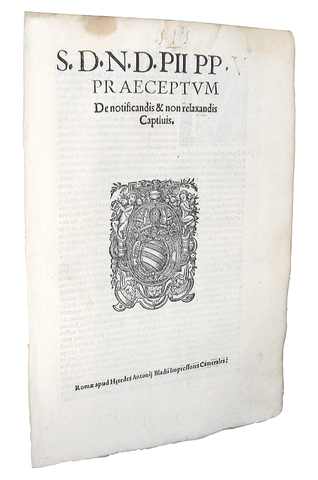 Bolla di Pio V che disciplina la gestione dei prigionieri - Roma, Blado 1571
