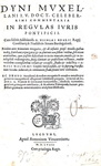Due maestri di diritto comune: Dynus de Mugello & Philippus Decius - De regulis iuris - Lugduni 1558 Due maestri di diritto comune: Dynus de Mugello & Philippus Decius - De regulis iuris - Lugduni 1558