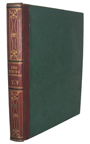 Melchiorre Gioja - Del merito e delle ricompense. Trattato storico e filosofico - Lugano 1832