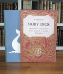 Herman Melville - Moby dick o la balena. Traduzione di Cesare Pavese riveduta - Frassinelli 1953