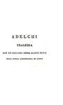 Un grande classico dell'Ottocento: Alessandro Manzoni - Tragedie ed altre poesie - Firenze 1827