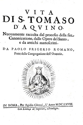 Paolo Frigerio - Vita di S. Tomaso d'Aquino - Roma, Egidio Ghezzi, 1668 (rarissima prima edizione)