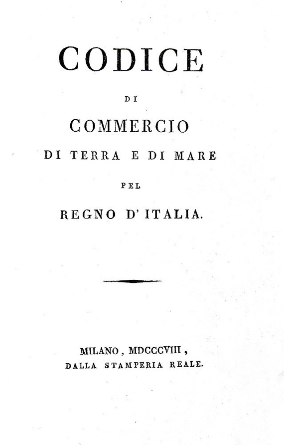 Codice di commercio di terra e di mare pel Regno d'Italia  - Stamperia Reale 1808 (prima edizione)