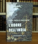 Pier Paolo Pasolini - L'odore dell'India - Milano, Longanesi 1962 (non comune prima edizione)