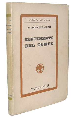 Giuseppe Ungaretti - Sentimento del tempo - Firenze 1933 (prima edizione)