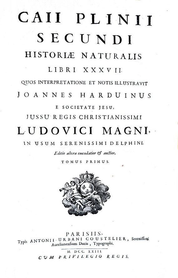 Plinio il Vecchio - Historiae naturalis - Parisiis 1723 (edizione figurata in folio - con 12 tavole)