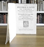 Saraina - Le historie e fatti de' Veronesi - Dell'origine et ampiezza della citt di Verona - 1586