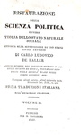 Karl Ludwig von Haller - Ristaurazione della scienza politica - 1827 (rara prima edizione italiana)