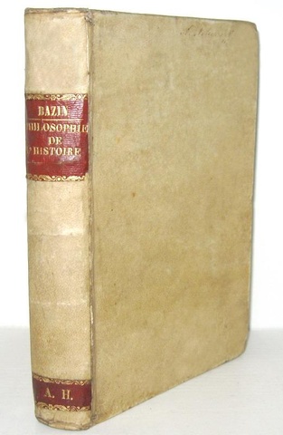 Un capolavoro dell'Illuminismo: Voltaire - La philosophie de l’histoire - 1765 (prima edizione)
