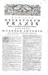 Regno di Napoli: Carlo Antonio De Rosa - Civilis decretorum praxis plurimis - 1750