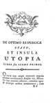 Due capolavori rinascimentali : Erasmus - Stultitiae laudatio & Thomas More - Utopia - Paris 1777