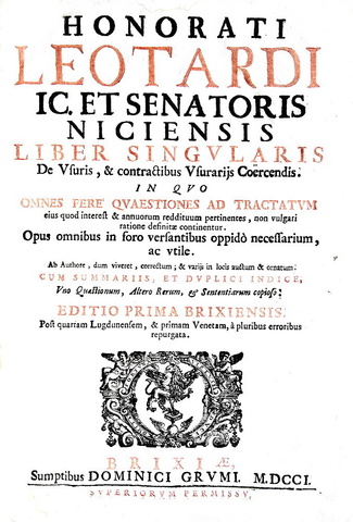 Usura e prestiti: Leotardus - Liber singularis de usuris et contractibus usurariis - Brixiae 1701