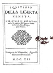Squitinio della libertà veneta - Mirandola 1612 (rara prima edizione sequestrata dalla Serenessima) Squitinio della libertà veneta - Mirandola 1612 (rara prima edizione sequestrata dalla Serenessima)