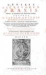 Regno di Napoli: Carlo Antonio De Rosa - Civilis decretorum praxis plurimis - 1750