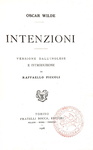 Oscar Wilde - Intenzioni - Torino, Bocca 1906 (prima edizione italiana) Oscar Wilde - Intenzioni - Torino, Bocca 1906 (prima edizione italiana)