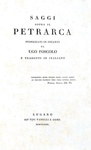 Ugo Foscolo - Saggi sopra il Petrarca - Lugano, Vanelli 1824 (rara prima traduzione italiana)