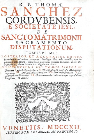 Libri proibiti: Thomas Sanchez - De sancto matrimonii sacramento disputationum - Venetiis 1712