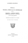 Albert Einstein - La teoria speciale e generale della relativit� - 1921 (prima edizione italiana)