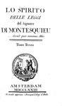 Montesquieu - Lo spirito delle leggi - Amsterdam 1773 (rara prima edizione italiana integrale) Montesquieu - Lo spirito delle leggi - Amsterdam 1773 (rara prima edizione italiana integrale)